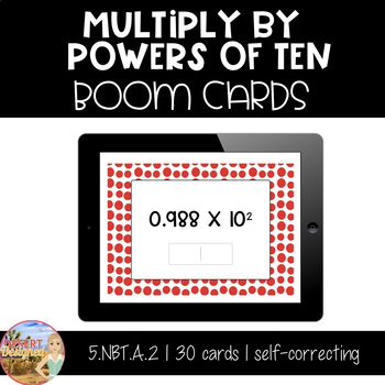 Preview of Multiply by Powers of Ten - Boom Cards | Distance Learning