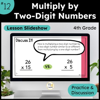 Preview of 4th Grade Multiply 2-Digit by 2-Digit Numbers PowerPoint Lesson 12 iReady Math