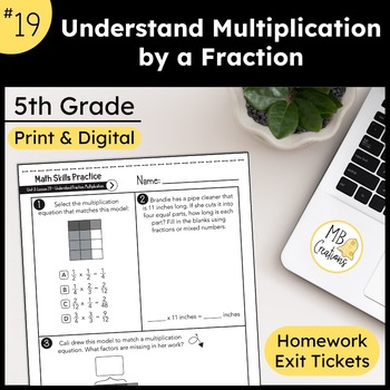 Preview of Multiply by a Fraction Worksheets, Exit Tickets, & HW -iReady Math 5th Grade L19