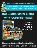Multiply in Minutes Sing Along Videos & Counting Tools