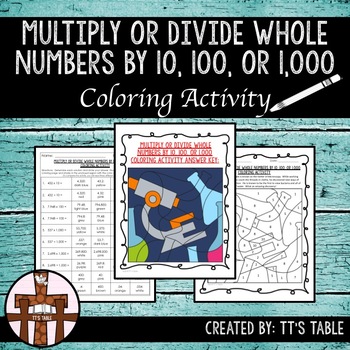 Preview of Multiply or Divide Whole Numbers by 10, 100, or 1,000 Coloring Activity