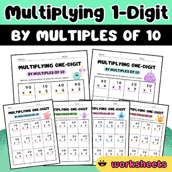 Preview of Multiplying 1-Digit Numbers by Multiples of 10, Multiplication Worksheets