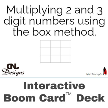 Preview of Multiplying 2 & 3 Digit Numbers Using Box Method Boom Card™  Deck