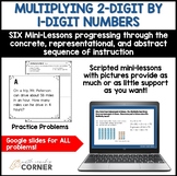 2-Digit by 1-Digit Multiplication Mini-Lessons PRINT AND DIGITAL