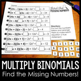 Multiplying Binomials "Find the Missing Numbers" Polynomia