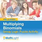 Multiplying Binomials Group Activity- Logic Puzzle | Good 