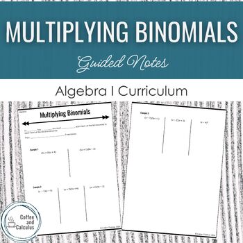 Preview of Multiplying Binomials Guided Notes