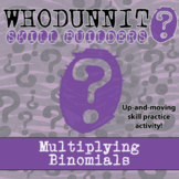 Multiplying Binomials Whodunnit Activity - Printable & Dig