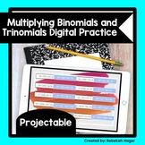 Multiplying Binomials and Trinomials Digital Practice (Goo