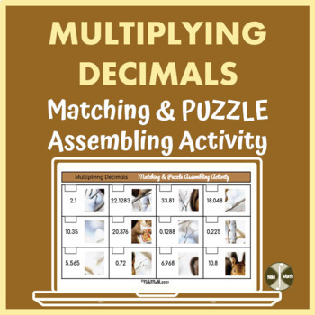 Preview of Multiplying Decimals - Matching & Puzzle Assembling Activity
