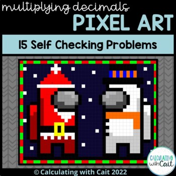Preview of Multiplying Decimals Pixel Art - Christmas Among Us