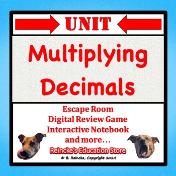 Preview of Multiplying Decimals Unit (5th Grade- games, notebook, worksheets, etc)