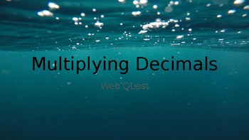 Preview of Multiplying Decimals Webquest