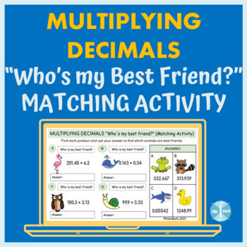 Preview of Multiplying Decimals-"Who's My Best Friend?" Matching Activity