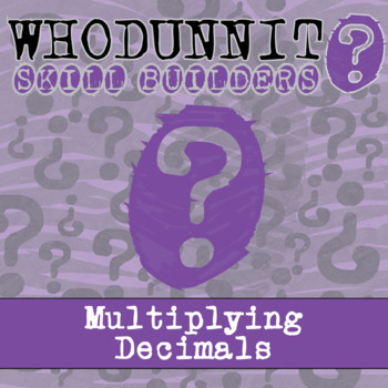 Preview of Multiplying Decimals Whodunnit Activity - Printable & Digital Game Options