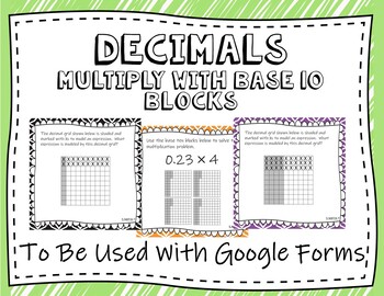 Preview of Multiplying Decimals With Base 10 Blocks -Used With Google Form-Distant Learning