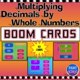 Multiplying Decimals by Whole Numbers Boom Cards