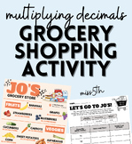 Multiplying Decimals by Whole Numbers (Grocery Shopping Activity)