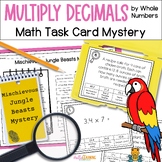Multiplying Decimals by Whole Numbers Math Task Card Mystery