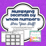 Multiplying Decimals by Whole Numbers: Show Your Stuff