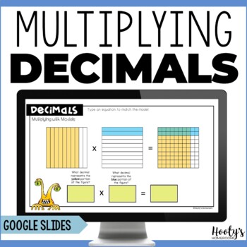 Preview of Multiplying Decimals With Models Interactive Google Slides Digital Math Activity