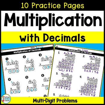 Preview of Multiplying Decimals 2-Digit and 3-Digit Multiplication Practice Worksheets