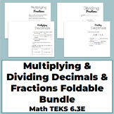 Multiplying & Dividing Decimals & Fractions Foldable Bundl