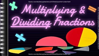 Preview of Multiplying & Dividing Fractions