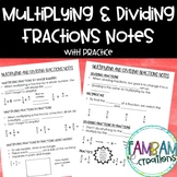 Multiplying & Dividing Fractions - Guided Notes