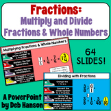 5th grade Fractions PowerPoint Lesson: Multiplying and Div