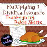 Multiplying & Dividing Integers Thanksgiving Riddle Sheets