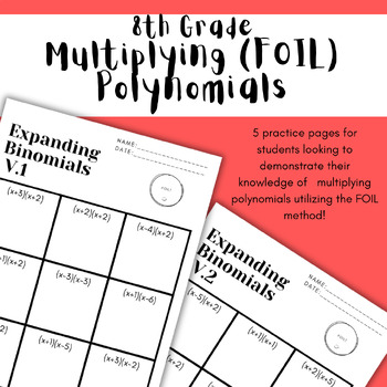 Preview of Multiplying (FOIL) Polynomials Worksheets - 8th Grade Middle School Math
