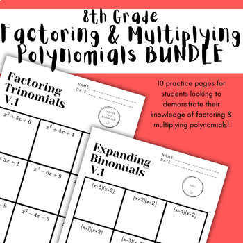 Preview of Multiplying & Factoring Polynomials BUNDLE - 8th Grade Middle School Math