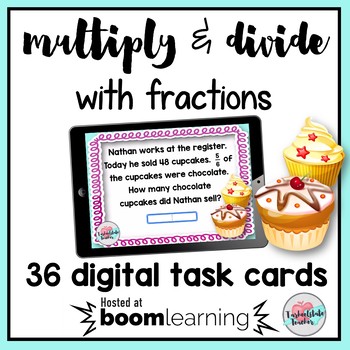 Preview of Multiplying and Dividing Fractions Activities Boom Cards