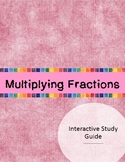 Multiplying Fractions Interactive Study Guide