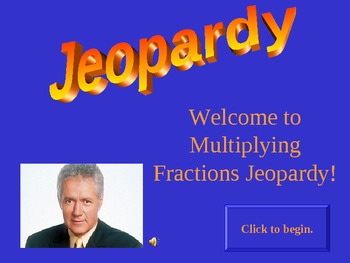 Preview of Multiplying Fractions Jeopardy