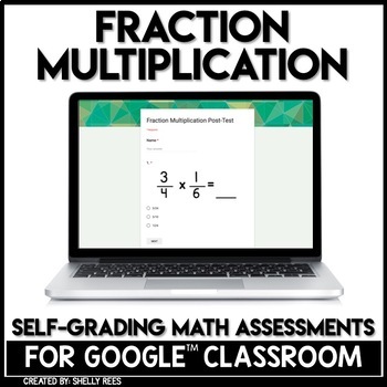 Preview of Multiplying Fractions Self-Grading Assessments for Google Classroom