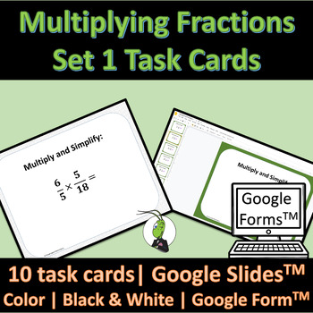 Preview of Multiplying Fractions Set 1 Task Cards, Google Slides and Google Forms