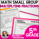 Multiplying Fractions Math Small Groups Plans & Work Mats 
