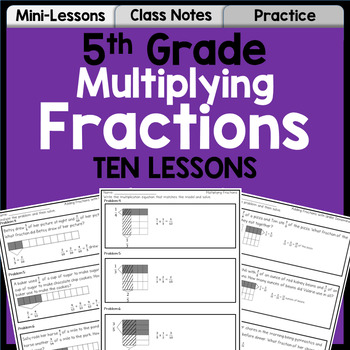 Preview of Multiplying Fractions Unit for 5th Grade | Lessons, Practice, Assessment