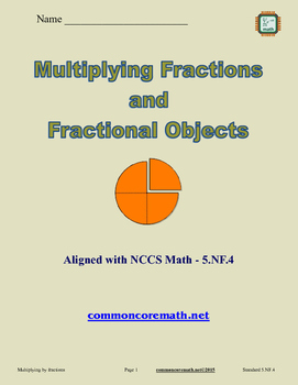 Preview of Multiplying Fractions and Fractional Objects - 5.NF.4