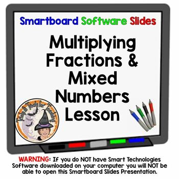 Preview of Multiplying Fractions and Mixed Numbers Smartboard Slides Lesson
