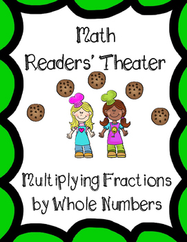Preview of Multiplying Fractions and Whole Numbers Readers' Theater