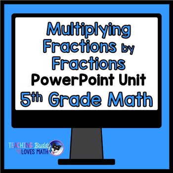 Preview of Multiplying Fractions by Fractions and Mixed Numbers 5th Grade Distance Learning