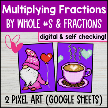 Preview of Multiplying Fractions by Whole Numbers & Fractions Digital Pixel Art Google