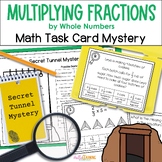 Multiplying Fractions by Whole Numbers Math Task Card Myst