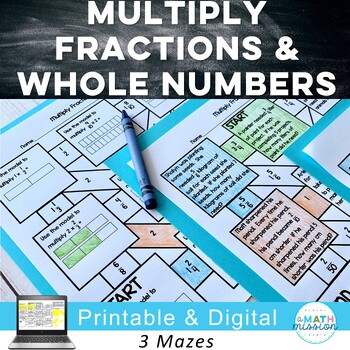 Preview of Multiplying Fractions by Whole Numbers Math Maze Activities Worksheets