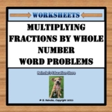 Multiplying Fractions by Whole Numbers Word Problems (3 worksheets) 5.NF.4