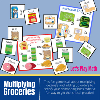 Multiplying Groceries (Decimal Multiplication) by Let's Play Math