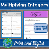 Multiplying Integers - Digital and Print - Google Forms